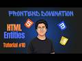 HTML Entities & Other HTML Tags | Frontend Domination - Tutorial #10