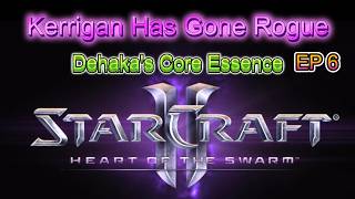 Starcraft 2 Karrigan has Gone Roguelike Mod | Dahaka's Essence EP #6 Josh Plays