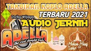 Takbiran koplo adela terbaru2021||ful bas.🔴