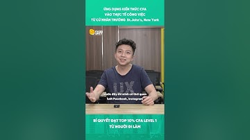 Cân bằng công việc và CFA: Bí quyết trở thành TOP 10% CFA level 1 từ cử nhân St. John