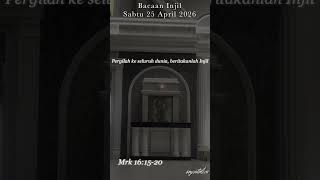 Bacaan Injil Sabtu 25 April 2026 #bacaaninjil  #alkitab #injil #katolik #gerejakatolik