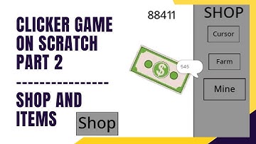 How To Make A Clicker Game on Scratch Part 2 - Shop and Items