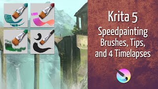Speedpaintings Brushes, Tips and 4 Timelapses - Krita 5