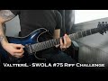 ValtteriL -  SWOLA#75 / Sunday With Ola Riff Challenge #75