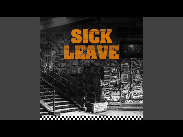 Sick Leave - A Boy’s Tale
