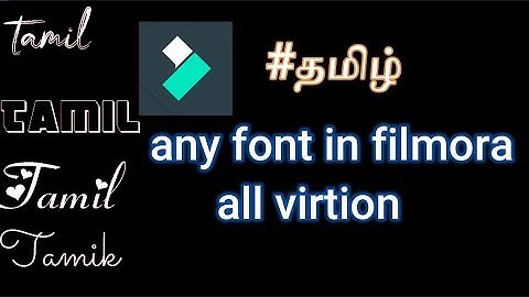 font import in filmora all virtion tamil || filmora tutorial tamil || massbro tamil gamer