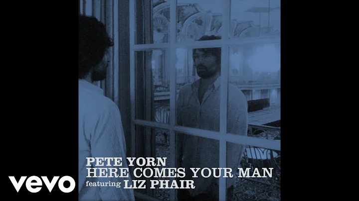 Pete Yorn - Here Comes Your Man (Audio) ft. Liz Ph...