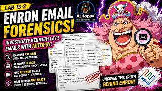 Enron Email Forensics Lab: Investigating Kenneth Lay’s PST Files in Autopsy