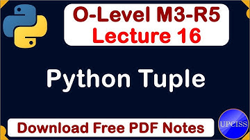 O-Level M3 R5 | Python Tuple Full Explain | Lecture 16