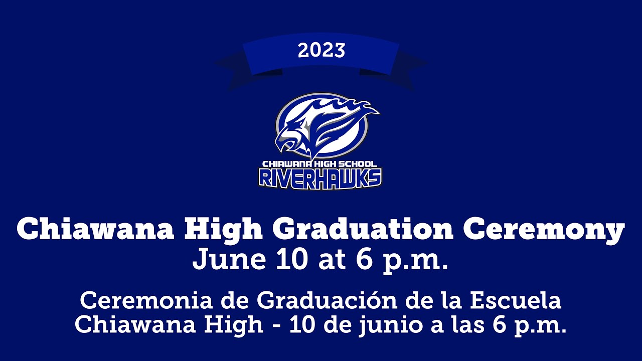 2023 Chiawana High School Graduation YouTube