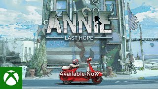 Download lagu Annie: Last Hope is now available
