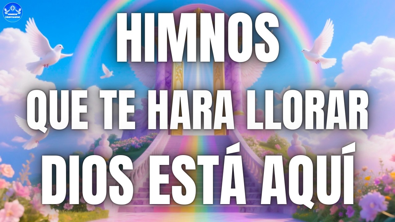 Estos Himnos Tienen El Poder De Sanar ❤️ La Colección Olvidada Que Trae Paz Instantánea