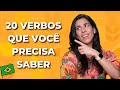 20 Verbs you Need to Know in Brazilian Portuguese