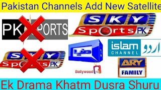 Big New Update || Pakistan Channels On New Satellite || Pakistan All Channels