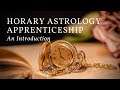 Horary Astrology Apprenticeship: An Introduction