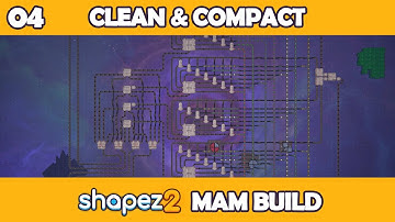 Refactoring the Code - Shapez 2 MAM Build EP04