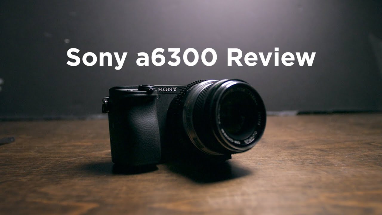 Sony a6300 Video Review