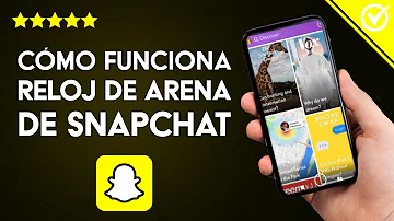 ¿Cómo funciona el reloj de arena de Snapchat?