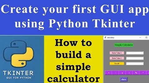 How To Make a Calculator app using Python and Tkinter. By Codextive