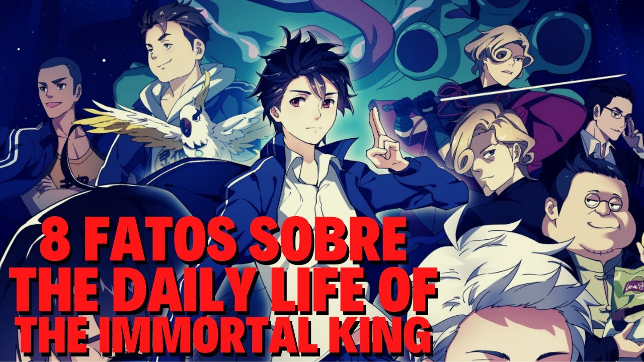 anime completo the daily life of the immortal king