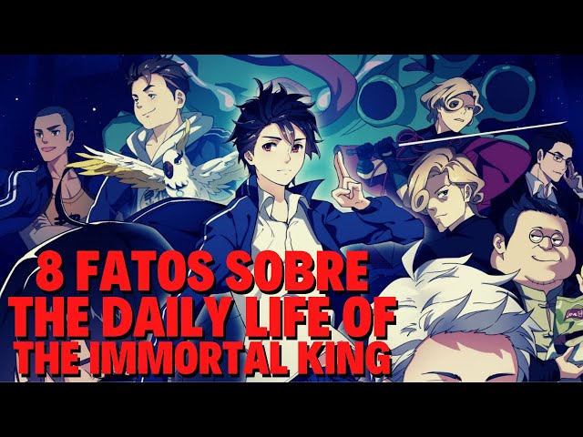 The Daily Life of the Immortal King Chegará este mês na Netflix - Nerding