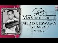 Maestro's Choice - V Doreswamy Iyengar | Volume 1 | Audio Jukebox | Carnatic| Instrumental