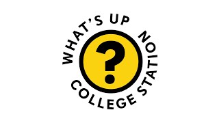 What's Up, College Station? Ep 18 (Tommy Shilling)