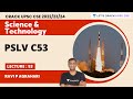 Science & Technology | L 93 | PSLV C53 | UPSC CSE | Ravi P Agrahari | Let's Crack UPSC CSE