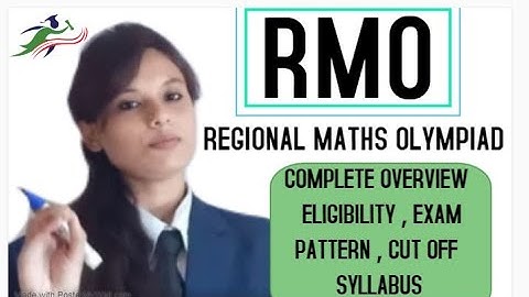 REGIONAL MATHEMATICS OLYMPIAD || COMPLETE INFORMATION | RMO || SYLLABUS | PATTERN | HOW TO APPLY |