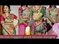 Latest havey bridal maggam work blouse designs ideas 2023pattu sarees maggam worksimplebridal work