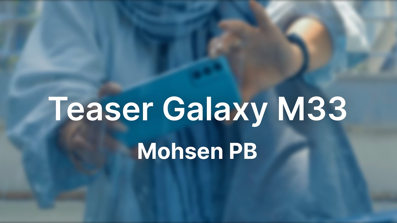 Samsung Galaxy M33 Teaser - Created by [Mohsen PB]