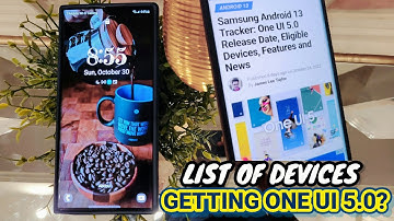 Samsung is Bringing One UI 5.0 and Android 13 to These Phones