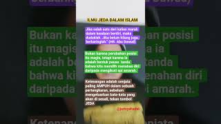 ILMU JEDA DALAM ISLAM #shorts #spiritual #quotes #motivasi #islami #Allah #islam