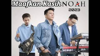 NOAH - Maafkan Kasih
