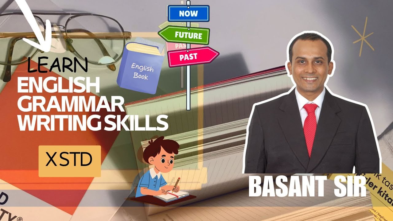 English Grammar & Writing Skills Made Easy | X Std | Basant Sir