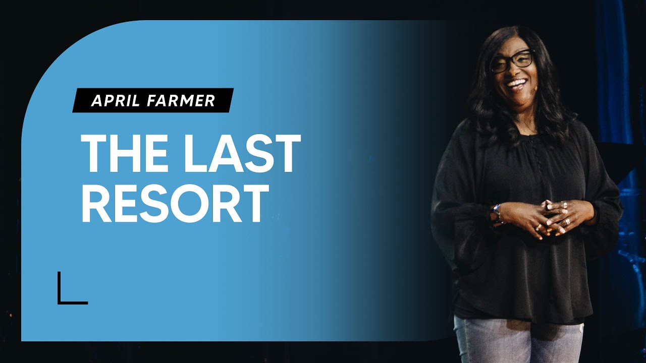 The Last Resort - April Farmer - YouTube