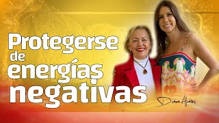 Como Proteger y Limpiar tu ENERGÍA | Diana Alvarez & Tibisay Cornachia