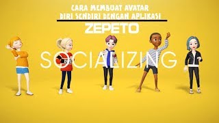 Cara Membuat Avatar Diri Sendiri dengan Aplikasi Zepeto - YouTube