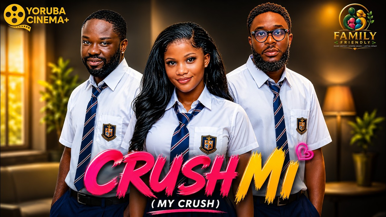Crush Mi (My Crush) | Latest Yoruba Movies 2026 Irewole Olaniyan, Ibrahim Yekini, KIki Bakare