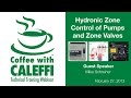 Hydronic Zone Control of Pumps and Valves