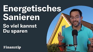 Energetisches Sanieren: Einfach erklärt