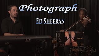 Photograph - Ed Sheeran (Violino instrumental) "03 - Músicas para meu casamento" PopClass