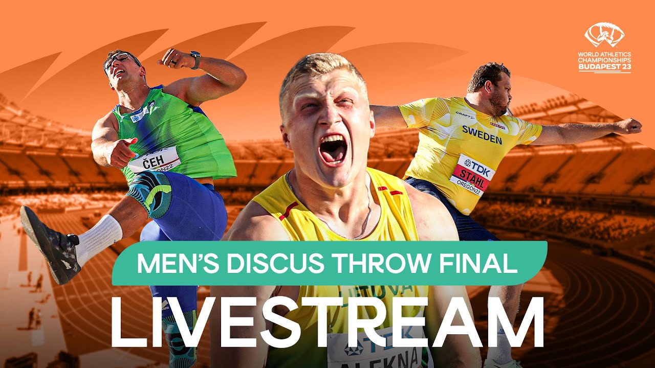 Livestream - Mens Discus Final World Athletics Championships Budapest 23 