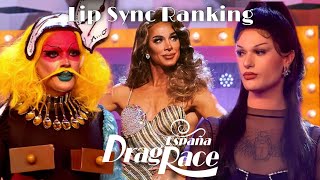 Drag Race España - Lip Sync Ranking