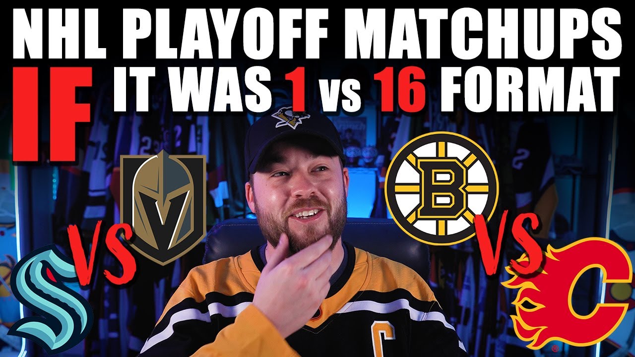 NHL Playoff Matchups IF It Was 1 Vs 16 Format YouTube nhl-playoff-matchups-if-it-was-1-vs-16-format-youtube