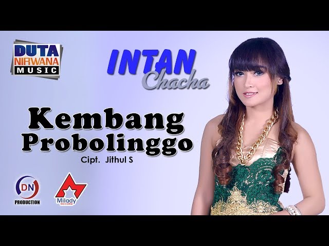 Intan Chacha - Kembang Probolinggo | Dangdut [OFFICIAL] class=