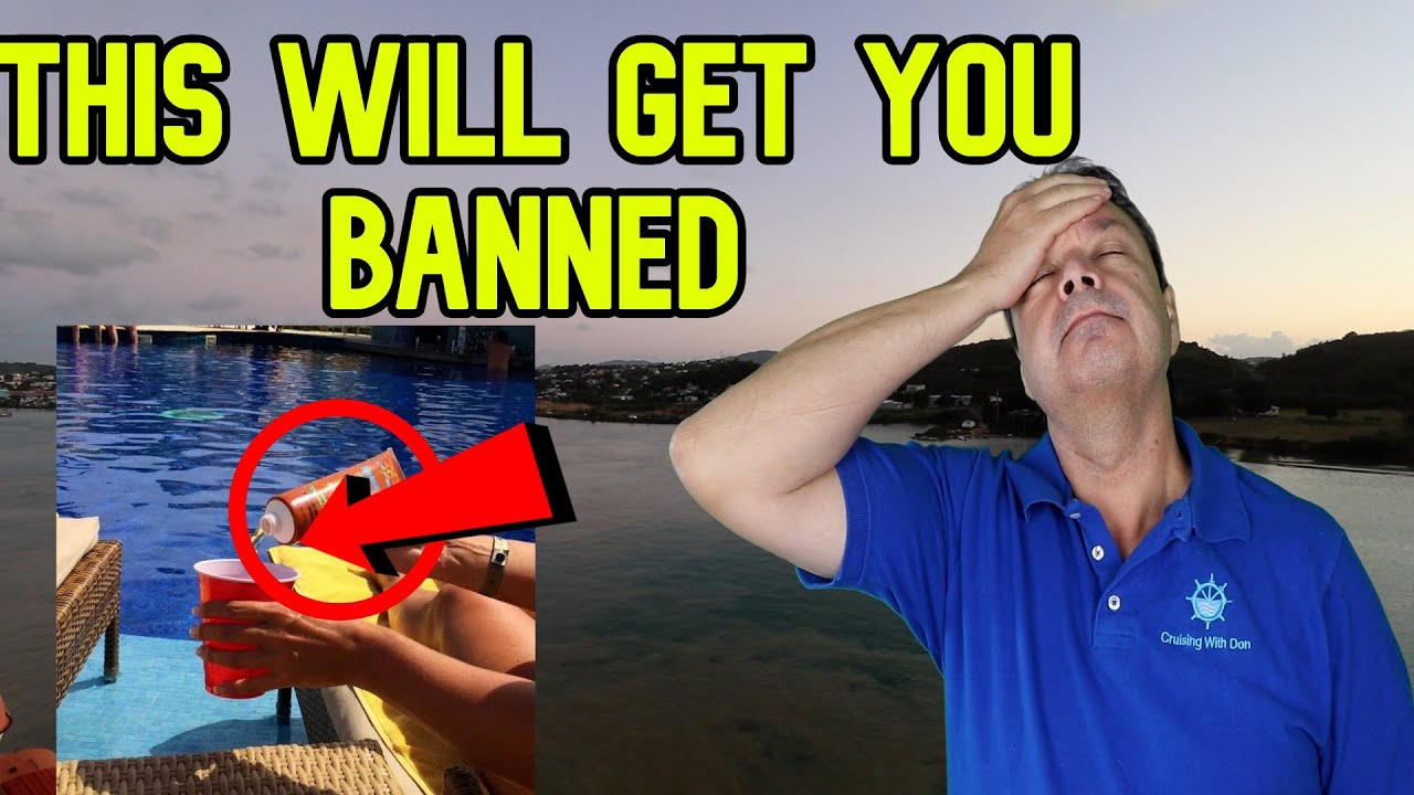 DOING THIS CAN NOW GET YOU BANNED FROM CRUISING FOR LIFE
