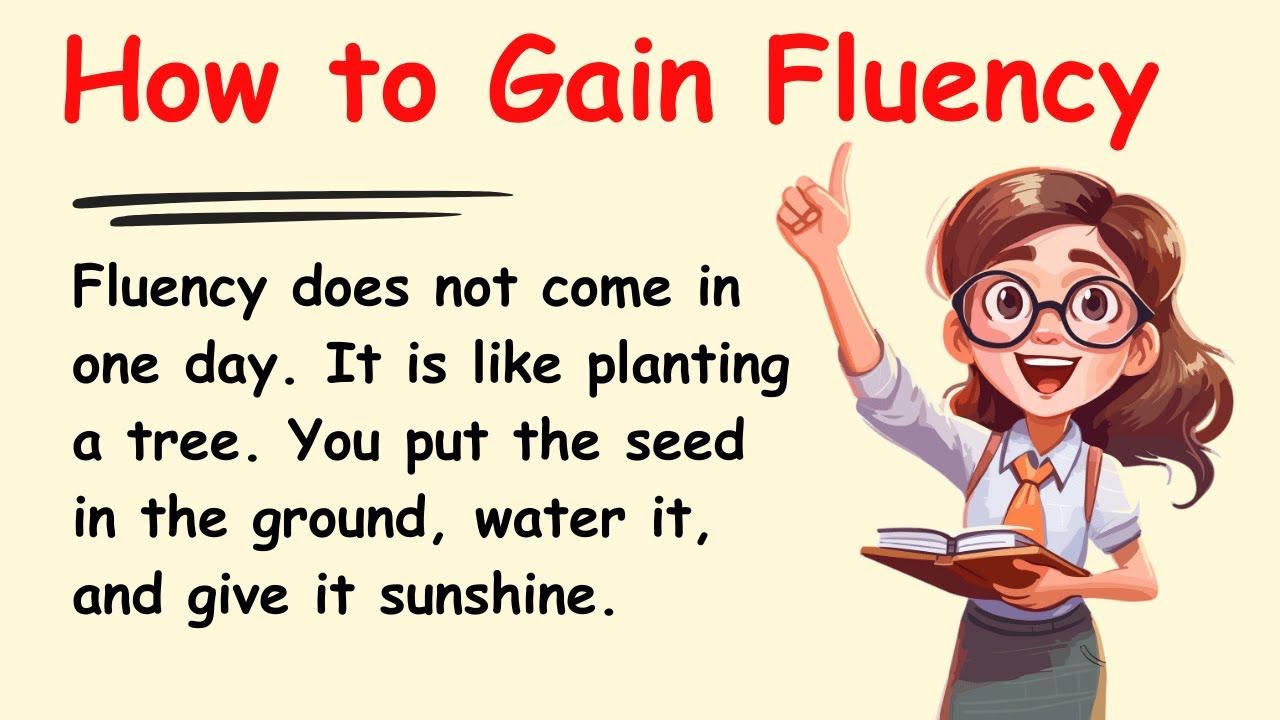 How To Improve Fluency English Story For Learning English how-to-improve-fluency-english-story-for-learning-english