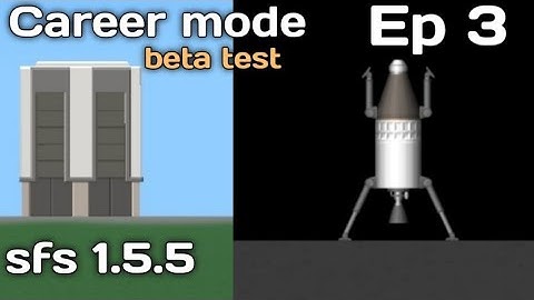 Career mode(beta) gameplay. Ep 3. moon mission. sfs 1.5.5