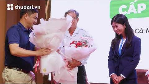 Tập huấn Cà Mau | Cập nhật kiến thức chuyên môn trong hành nghề dược và cấp 200 CPE miễn phí